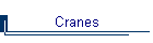 Cranes